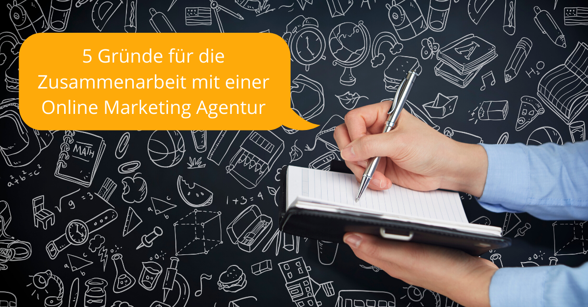 5 Gründe für die Zusammenarbeit mit einer Online Marketing Agentur Blogteaser